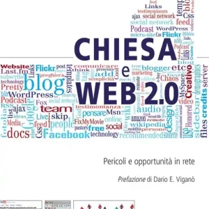 Chiesa e web 2.0. Pericoli e opportunità in rete Soddisfatti O Rimborsati