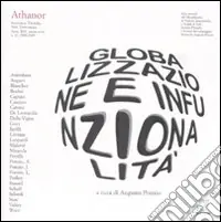 Ultime Pezzi Athanor (2008-2009). Vol. 12 Globalizzazione e infunzionalità