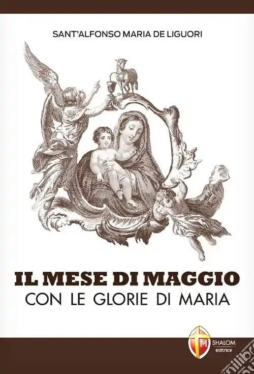 Il mese di maggio con le glorie di Maria Professionale