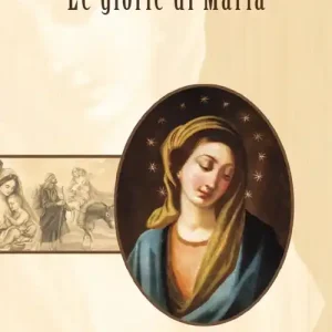 Nuova Collezione Le Glorie di Maria