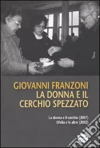La Donna e il cerchio spezzato Offerta Speciale