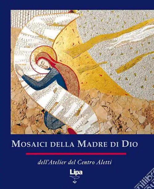 Economico Mosaici della Madre di Dio. Ediz. illustrata
