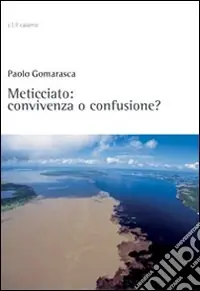 Promozione Esclusiva Meticciato convivenza o confusione?