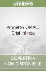 Soddisfatti O Rimborsati Progetto OMAC. Crisi infinita