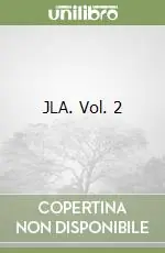 JLA. Vol. 2 Di Tendenza
