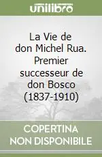 Prezzo Scontato La Vie de don Michel Rua. Premier successeur de don Bosco (1837-1910)