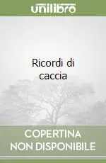 Ricordi di caccia Offerta Speciale