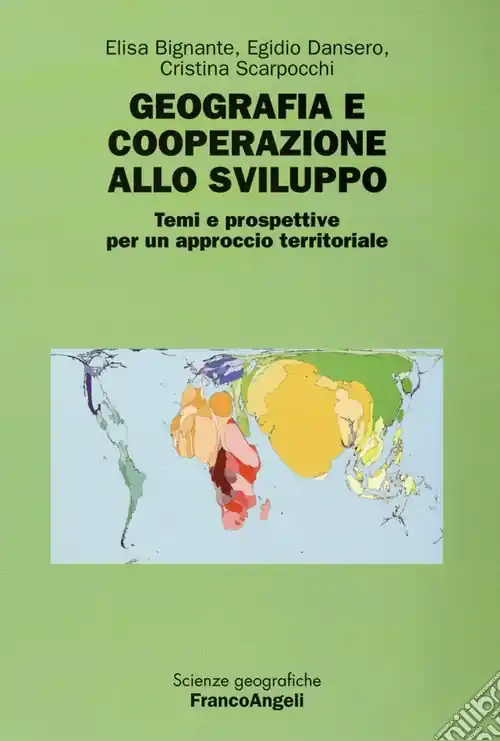 Offerta Geografia e cooperazione allo sviluppo. Temi e prospettive per un approccio territoriale