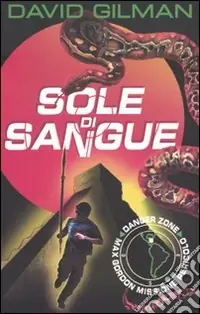 Compra Online Sole di sangue. Danger zone