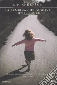 Più Venduto La Bambina che giocava con il fuoco