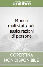 Modelli multistato per assicurazioni di persone Spedizione Espresso