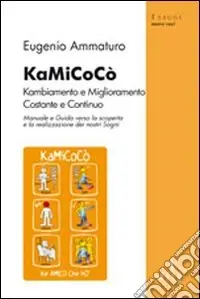 Popolare KaMiCoCò. Kambiamento e miglioramento costante continuo