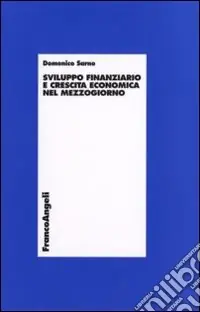 Occasione Imperdibile Sviluppo finanziario e crescita economica nel Mezzogiorno