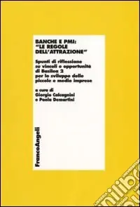 Banche e PMI «Le regole dell‘attrazione». Spunti di riflessione su vincoli e opportunità di Basilea 2 per lo sviluppo delle piccole e medie imprese Pagamento Sicuro