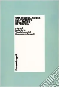 Occasione Imperdibile Una Ricerca-azione sul tutorato nell‘ateneo di Perugia
