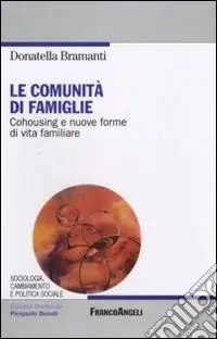 Nuova Collezione Le Comunità di famiglie. Cohousing e nuove forme di vita familiare