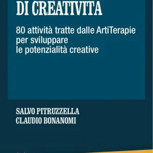 Esercizi di creatività. 80 attività tratte dalle artiterapie per sviluppare le potenzialità creative Spedizione Espresso
