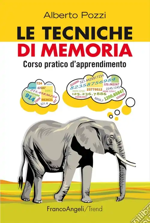 Le Tecniche di memoria. Corso pratico d‘apprendimento Miglior Prezzo