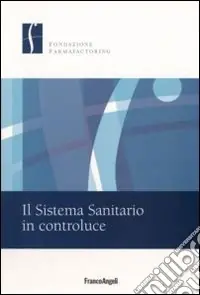 Il Sistema sanitario in controluce Scelto Dai Clienti