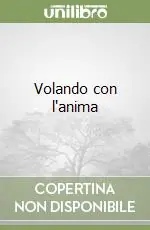 Ordina Subito Volando con l‘anima