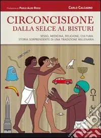 Spedito Oggi Circoncisione. Dalla selce al bisturi