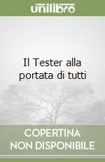Ordina Subito Il Tester alla portata di tutti