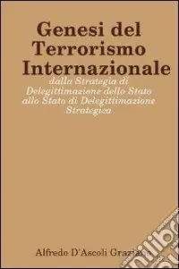 Pagamento Sicuro Genesi del terrorismo internazionale