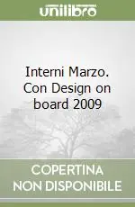 Professionale Interni Marzo. Con Design on board 2009