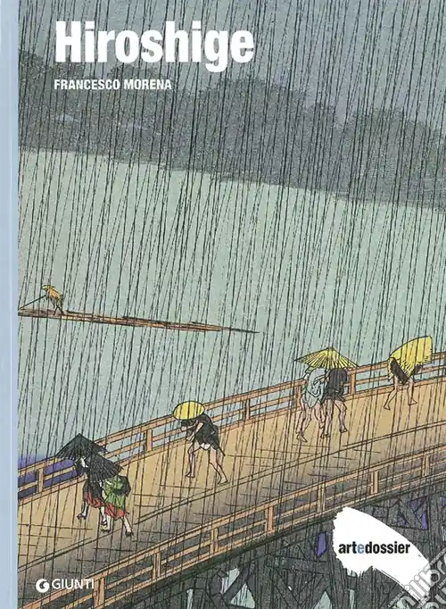 Hiroshige. Ediz. illustrata Ultimissimo Modello