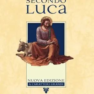 Il Vangelo secondo Luca. Ediz. a caratteri grandi Prezzo Di Fabbrica