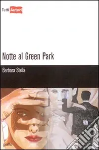 Ultimissimo Modello Notte al Green Park