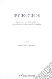 IPY 2007-2008. Esperienza transnazionale per il laboratorio di didattica della geografia Più Venduto