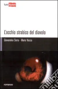L‘occhio strabico del diavolo Must-Have