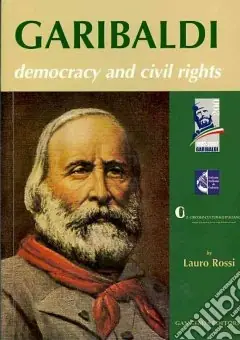 Garibaldi. Democracy and civil rights Acquista Ora