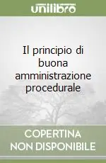 Promozione Il principio di buona amministrazione procedurale
