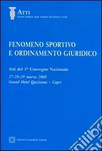 Non Perdere Fenomeno sportivo e ordinamento giuridico