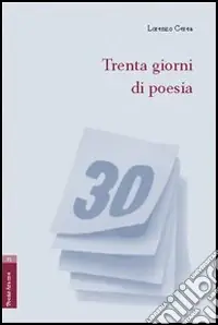 Trenta giorni di poesia Acquista Ora