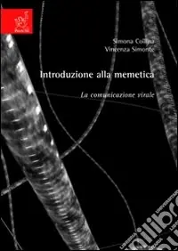 Più Venduto Introduzione alla memetica la comunicazione virale