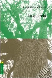 La quercia Subito Disponibile