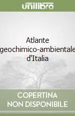 Atlante geochimico-ambientale d‘Italia Prezzo Di Fabbrica
