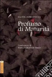 Di Tendenza Profumo di maturità