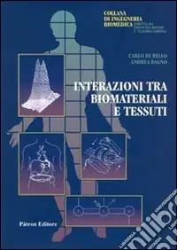 Interazioni tra biomateriali e tessuti Super Prezzo