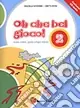 Oh che bel gioco! Recitare... parlare... giocare in lingua italiana (2) Affare