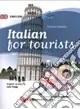 Italian for tourists. Ediz. bilingue Ordina Subito