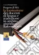 Progetto Jura. La formazione dei docenti di lingua e traduzione in ambito giuridico italo-tedesco. Ediz. bilingue Offerta Limitata