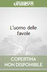 Novità L‘uomo delle favole