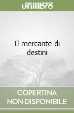 Offerta Speciale Il mercante di destini