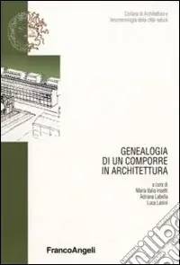 Prezzo Conveniente Genealogia di un comporre in architettura