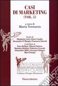 Soddisfatti O Rimborsati Casi di marketing. Vol. 5