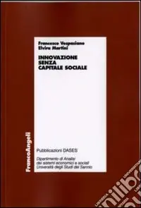 Innovazione senza capitale sociale Miglior Prezzo
